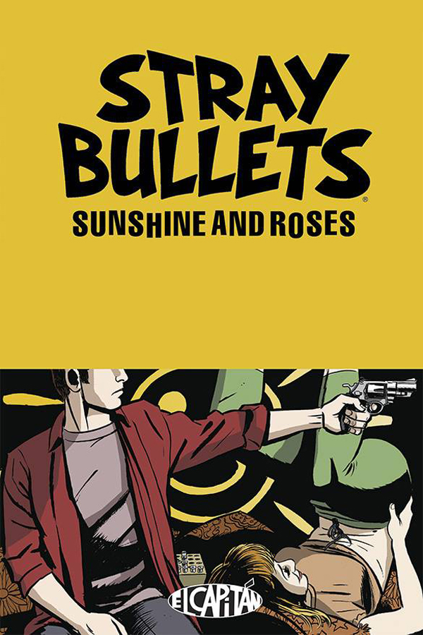 Stray Bullets: Sunshine And Roses