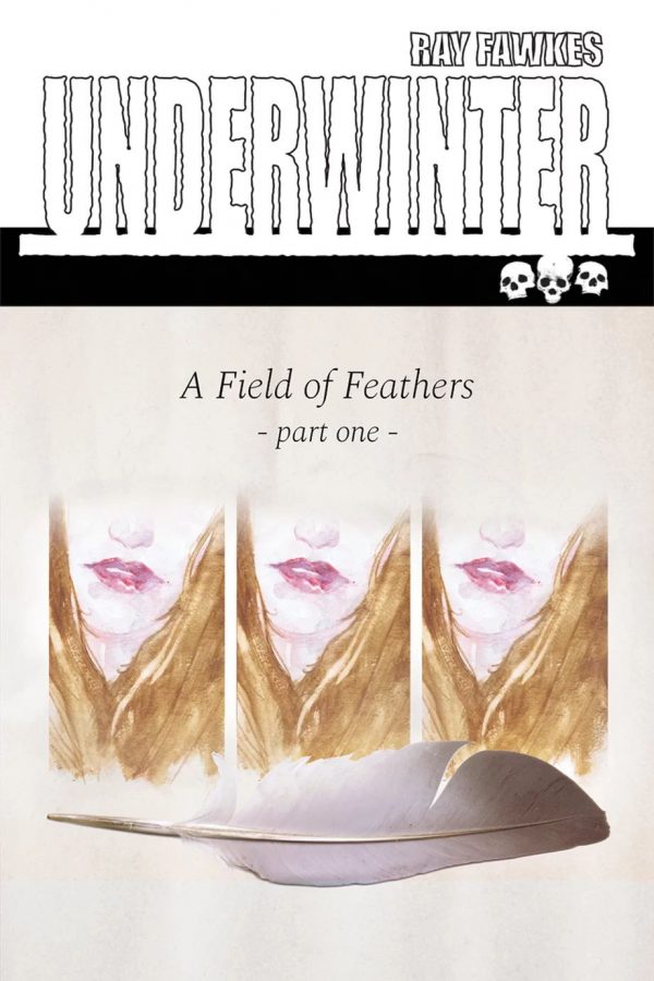 Underwinter: A Field Of Feathers