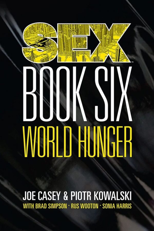 Sex, Volume 6: World Hunger