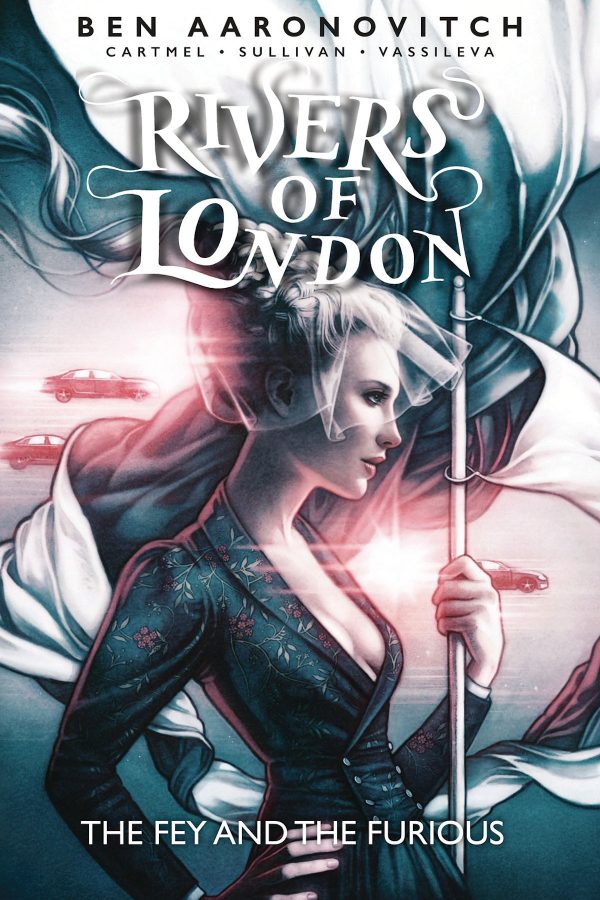 Rivers of London The Fey and the Furious