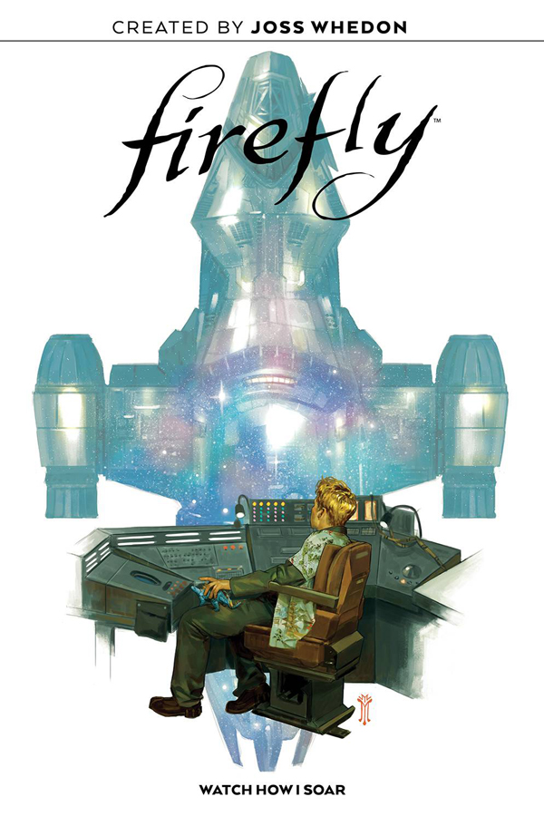 Firefly: Watch How I Soar