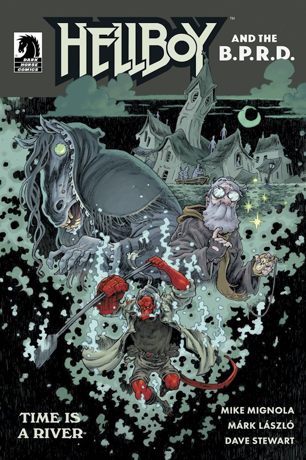 Hellboy and the BPRD Time Is A River (One-Shot)