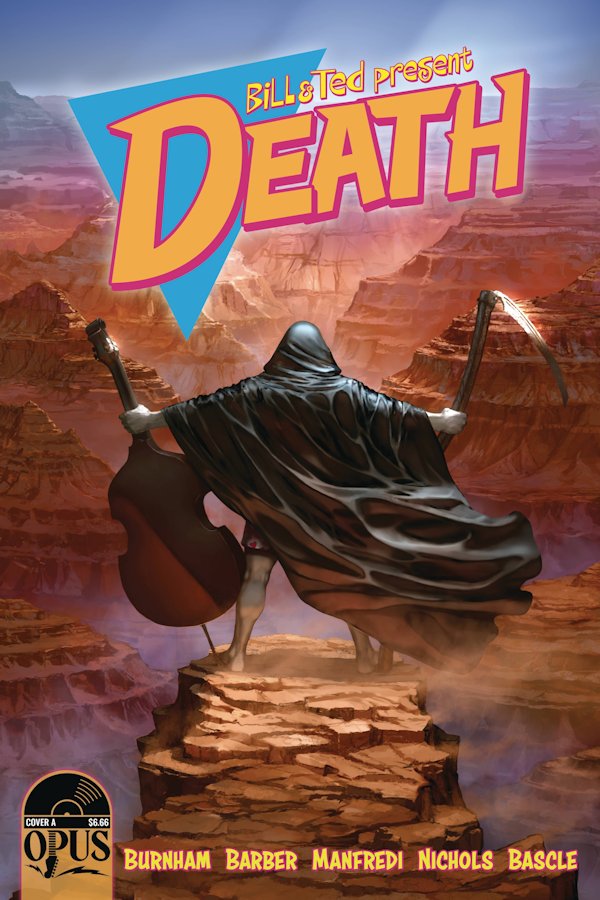 Bill & Ted Present Death (One Shot)