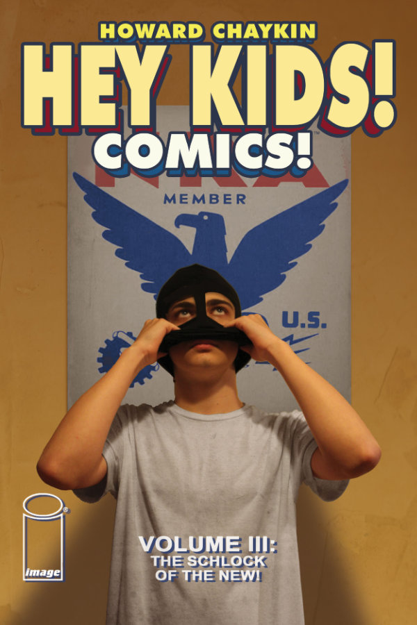 Hey Kids! Comics Vol.3: Schlock of the New