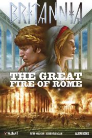 Britannia: The Great Fire Of Rome - ACE Comics Subscriptions