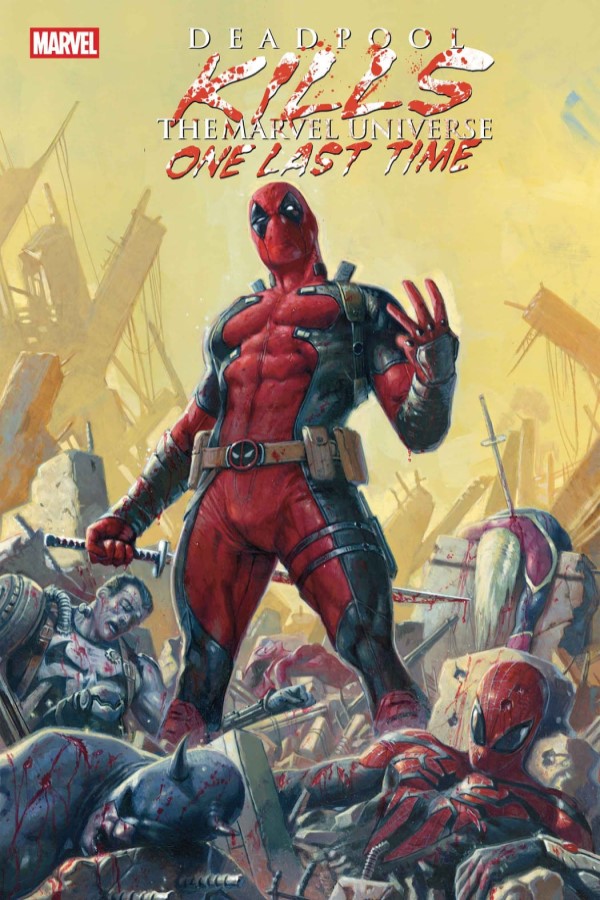 Deadpool Kills The Marvel Universe III