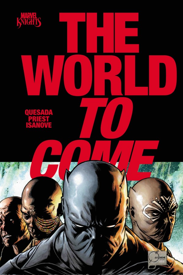 Marvel Knights The World To Come