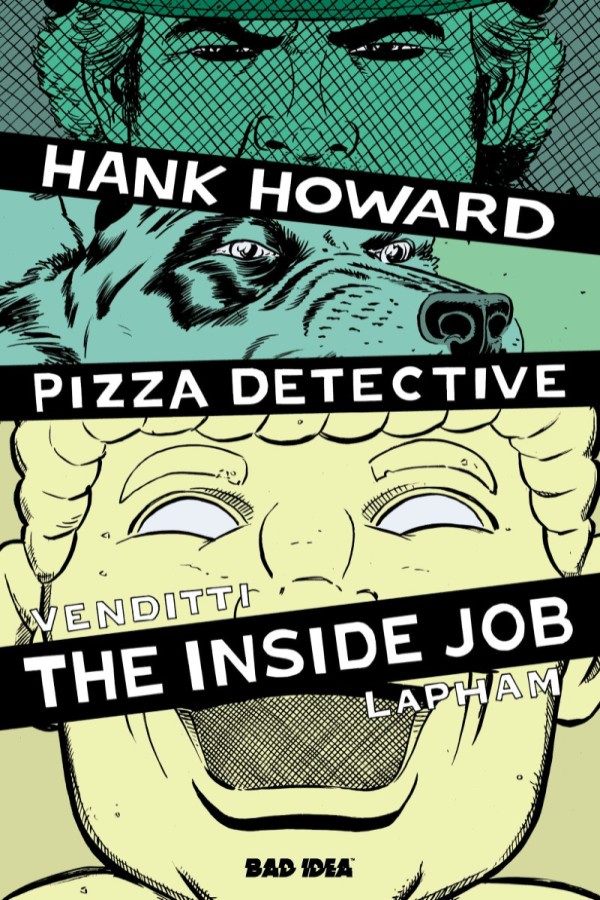 Hank Howard Pizza Detective The Inside Job